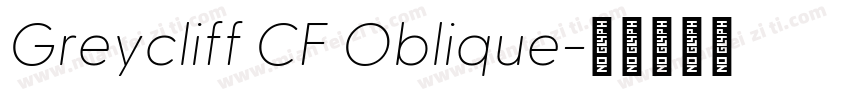 Greycliff CF Oblique字体转换